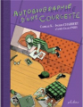 Couverture Autobiographie d'une courgette (BD) Editions Phileas 2021