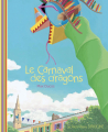 Couverture Le carnaval des dragons Editions Sarbacane 2021
