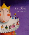 Couverture Le roi se sauve Editions Millefeuille 2013