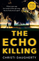 Couverture The Echo Killing Editions HarperCollins 2018
