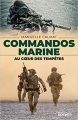 Couverture Commandos Marine Au coeur des tempêtes Editions du Rocher 2019