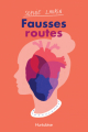 Couverture En route vers nowhere, tome 2 : Fausses routes Editions Hurtubise 2021