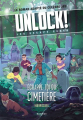Couverture Unlock! Les Escape Geeks : Échappe-toi du cimetière Editions Rageot 2021