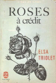 Couverture L'Âge de Nylon, tome 1 : Roses à Crédit Editions Le Livre de Poche 1968