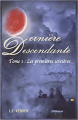 Couverture Dernière Descendante, tome 1 : Les premières sorcières Editions Autoédité 2021