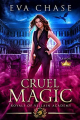 Couverture Royals of Villain Academy, book 1: Cruel Magic Editions Autoédité 2019