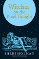 Couverture Witches on the Road Tonight Editions Atlantic Books 2011