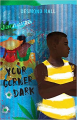 Couverture Your Corner Dark Editions Atheneum Books 2021