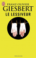Couverture Le lessiveur Editions J'ai Lu (Policier) 2010