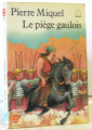 Couverture Le piège gaulois Editions Le Livre de Poche 1985
