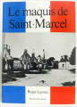 Couverture Le Maquis de Saint-Marcel Editions Ouest-France 1981