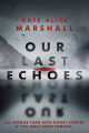 Couverture Our Last Echoes Editions Viking Books 2021