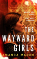 Couverture The Wayward Girls Editions Zaffre Publishing 2019