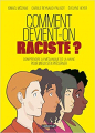 Couverture Comment devient-on raciste ? Editions Casterman 2021