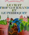 Couverture Le chat trop gourmand et le perroquet Editions Fernand Nathan 1948