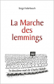 Couverture La marche des lemmings Editions Ixelles  2015