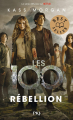 Couverture Les 100, tome 4 : Rébellion Editions Pocket (Jeunesse - Best seller) 2021
