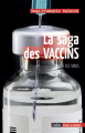 Couverture La saga des vaccins contre les virus Editions Belin (Pour la science) 2011
