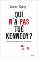 Couverture Qui n'a pas tué John Kennedy? Editions Seuil 2013