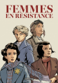 Couverture Femmes en résistance, intégrale Editions Casterman 2021
