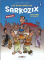 Couverture Les aventures de Sarkozix, tome 1 : Tout pour ma Gaule !  Editions Delcourt 2010