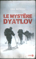 Couverture Le mystère Dyatlov Editions de la Cité 2015