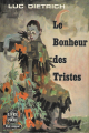 Couverture Le Bonheur des Tristes Editions Le Livre de Poche 1945