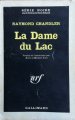 Couverture La Dame du lac / La dame dans le lac  Editions Gallimard  (Série noire) 1965