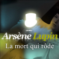 Couverture Arsène Lupin : la mort qui rôde Editions Compagnie du Savoir 2009