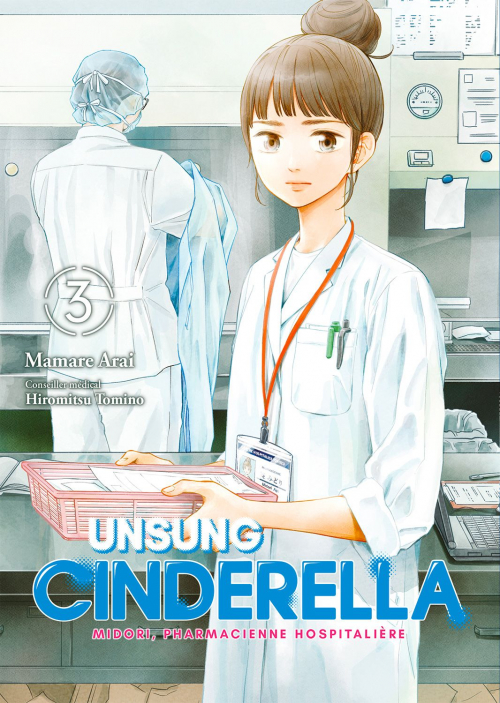 Couverture Unsung Cinderella : Midori, pharmacienne hospitalière, tome 3