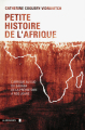 Couverture Petite histoire de l'Afrique Editions La Découverte (Cahiers libres) 2011