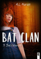 Couverture Bat Clan, tome 3 : Succession Editions Rebelle 2021