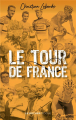 Couverture Le Tour de France Editions du Rocher 2021