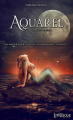 Couverture Aquarel, tome 2 : Sacrifice Editions Livresque 2021