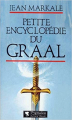 Couverture Petite encyclopédie du Graal Editions Pygmalion 1997