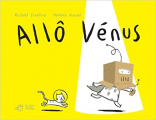 Couverture Allô Vénus Editions Thierry Magnier 2012