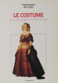 Couverture Le costume : De la Restauration à la Belle Époque Editions Flammarion 1990