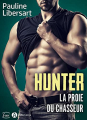 Couverture Les prédateurs, tome 2 : Hunter : La proie du chasseur Editions Addictives (Luv) 2021