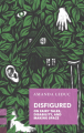 Couverture Disfigured: On Fairy Tales, Disability, and Making Space Editions Coach House Books 2020