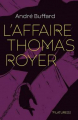 Couverture L'affaire Thomas Royer Editions Filature(s) 2021