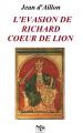 Couverture Guilhem d'Ussel, chevalier troubadour : L'évasion de Richard Coeur de Lion Editions Le grand-chatelet 2014