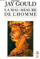 Couverture La mal-mesure de l'homme Editions Le Livre de Poche (Biblio essais) 1983