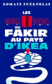 Couverture Les nouvelles aventures du fakir au pays d'Ikea Editions Le Livre de Poche 2021
