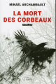 Couverture La mort des corbeaux Editions Goélette 2021
