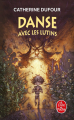 Couverture Danse avec les lutins Editions Le Livre de Poche (Fantasy) 2021