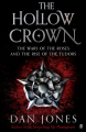 Couverture The Hollow Crown: The Wars of the Roses and the Rise of the Tudors Editions Faber & Faber 2014