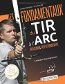 Couverture Les fondamentaux du tir à l'arc Editions Amphora 2015