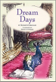 Couverture Jours de rêve, précédé de L'âge d'or Editions Akadine Press 2000