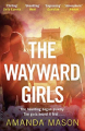 Couverture The Wayward Girls Editions Zaffre Publishing 2019