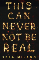 Couverture This Can Never Not Be Real Editions HarperCollins 2021